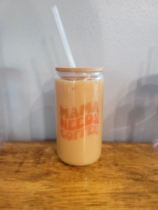 Mama Needs Coffee Glass Tumbler