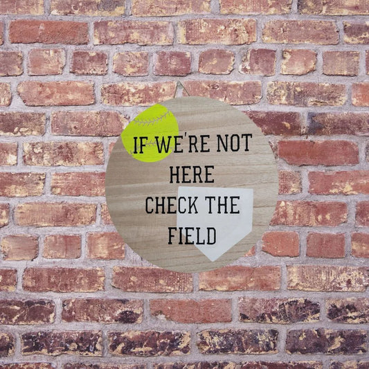 Find us at the field Wood Round